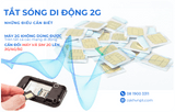 Tắt sóng di động 2G trên toàn quốc